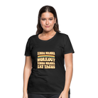 Trend4us Women’s Motivation Premium T-Shirt - black