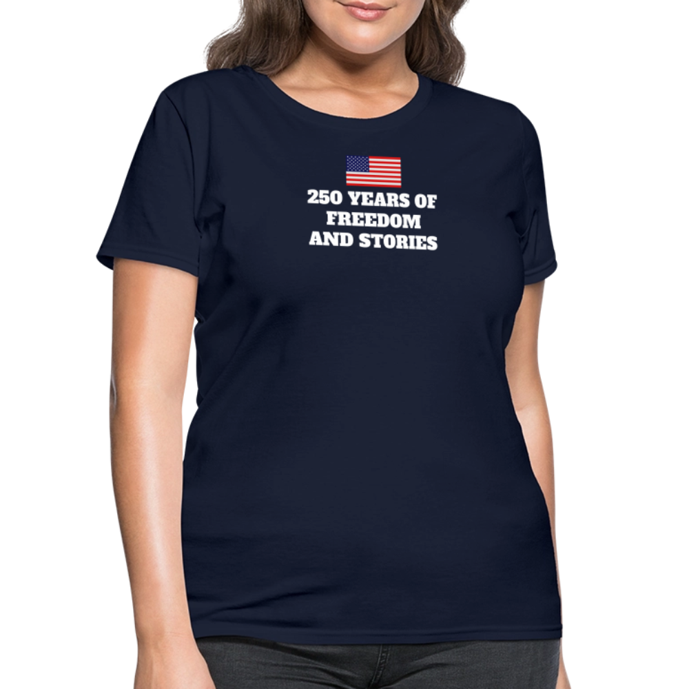 Trend4us 250 Years of Freedom and Stories Women's T-Shirt - navy