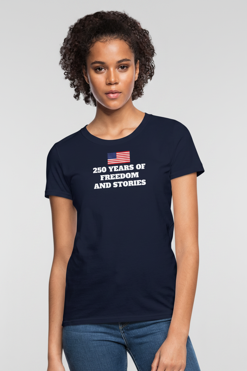 Trend4us 250 Years of Freedom and Stories Women's T-Shirt - navy
